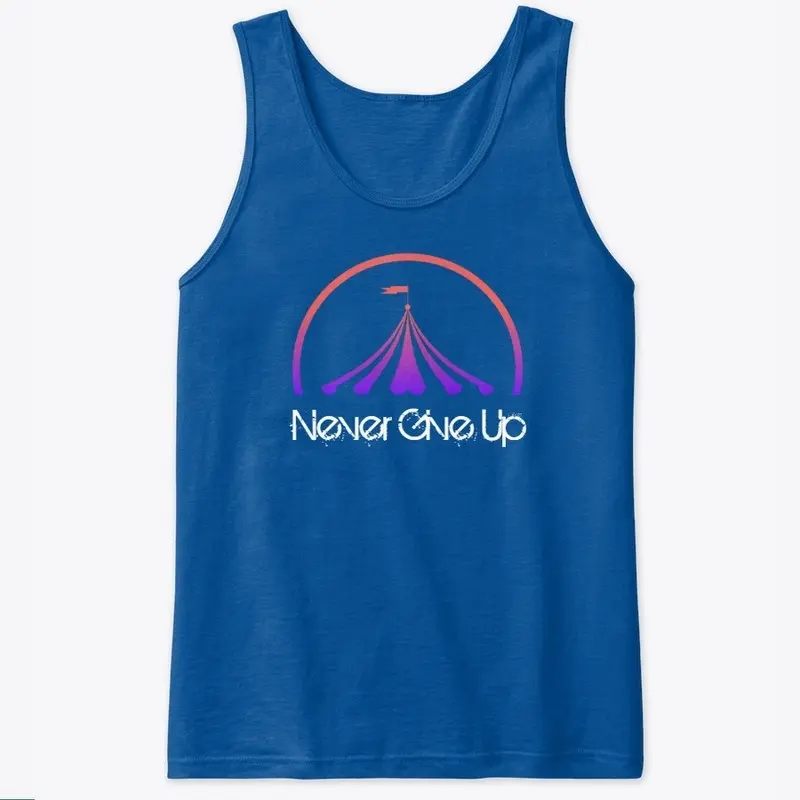 Never Give Up T Shirt